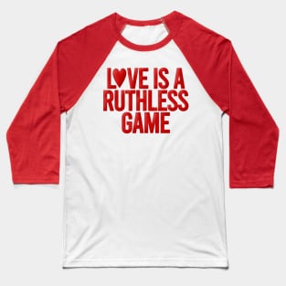 unless you play it good and right Baseball T-Shirt